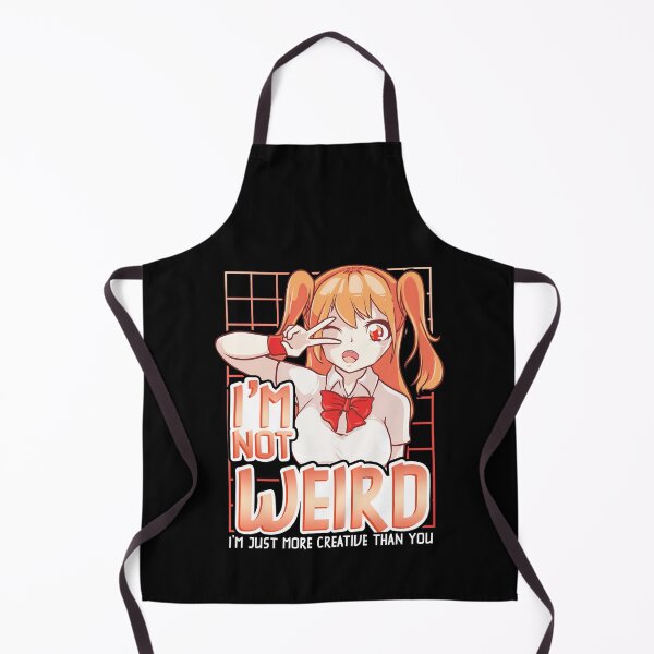 Item preview, I'm Not Weird Im Just More Creative Than You Anime designed and sold by perfectpresents.