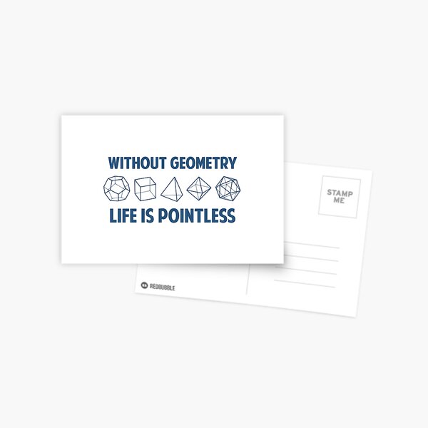 Sin geometría la vida no tiene sentido Postal