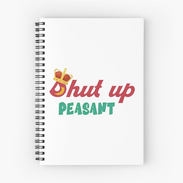 Item preview, Shut up Peasant designed and sold by quarantineshop.