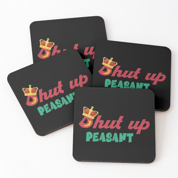 Item preview, Shut up Peasant designed and sold by quarantineshop.