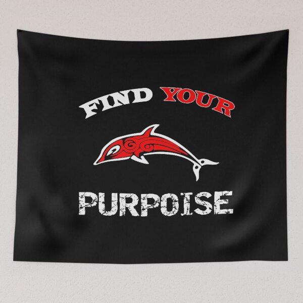 Item preview, Find Your Purpoise-motivation porpoise designed and sold by SharpThreadZ.