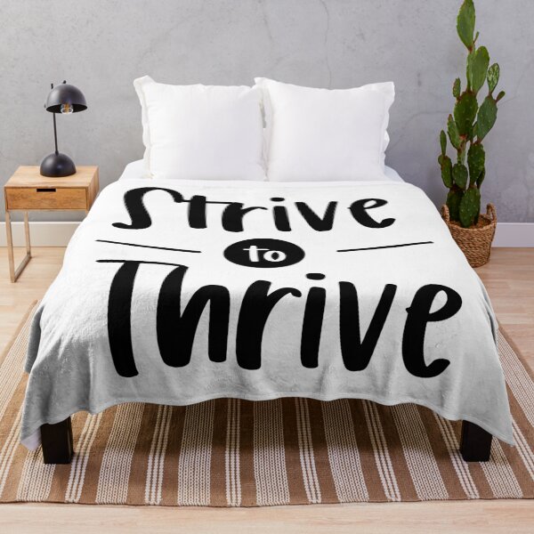 Item preview, Strive to Thrive Motivational designed and sold by simplybirdsong.