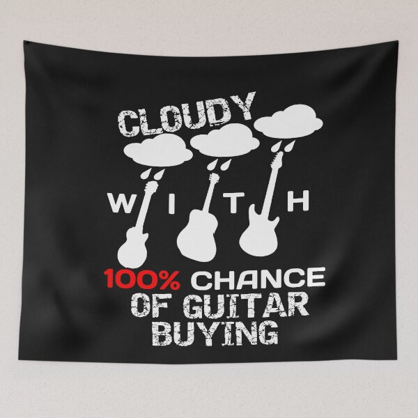 Item preview, Cloudy With 100% Chance Of Guitar Buying guitar collector designed and sold by SharpThreadZ.