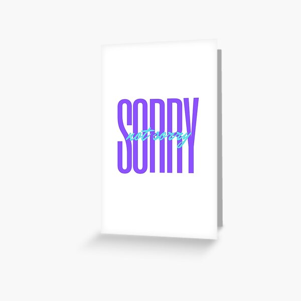 Item preview, Sorry Not Sorry - purple designed and sold by piastrelli.