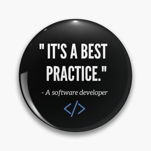 Item preview, Funny software developer best practice quote designed and sold by AverageApparel.