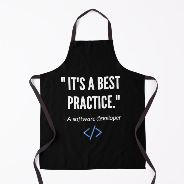 Item preview, Funny software developer best practice quote designed and sold by AverageApparel.