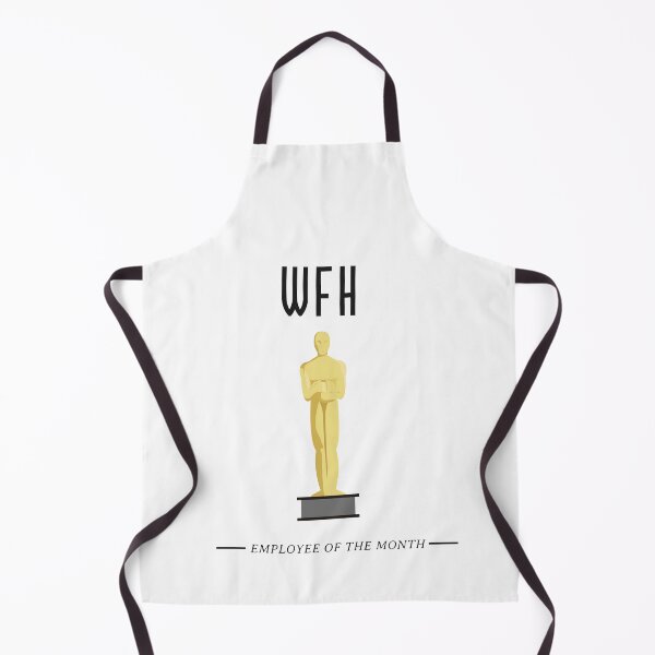 Item preview, WFH Employee of the month designed and sold by Saige kesl.