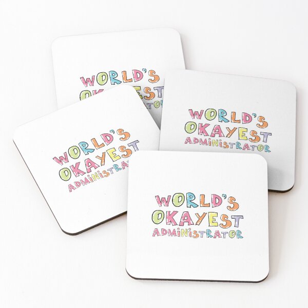 Item preview, World's Okayest Administrator Gift Idea designed and sold by betternotes.