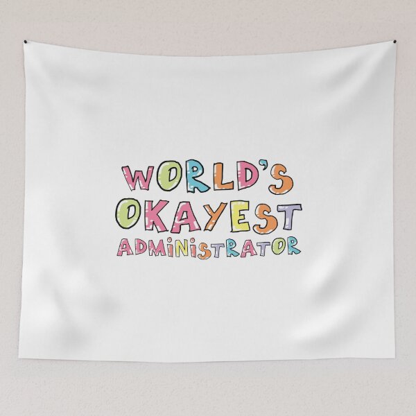 Item preview, World's Okayest Administrator Gift Idea designed and sold by betternotes.