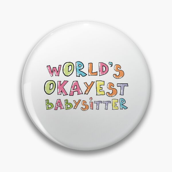 Item preview, World's Okayest Babysitter Gift Idea designed and sold by betternotes.
