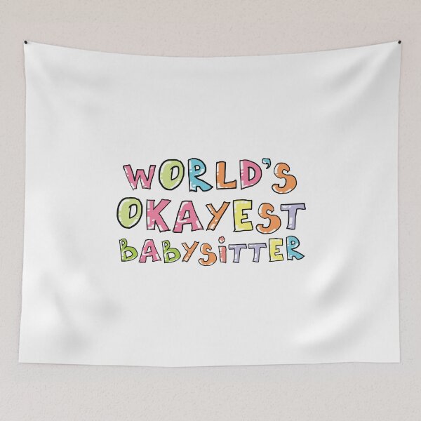 Item preview, World's Okayest Babysitter Gift Idea designed and sold by betternotes.