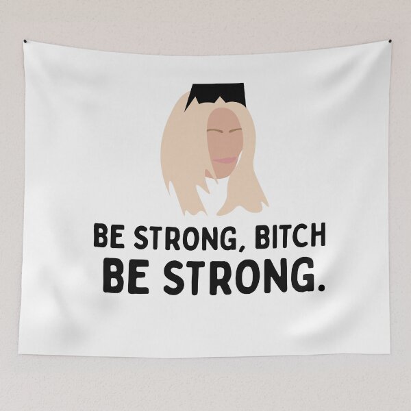 Item preview, Be Strong, Bitch Be Strong  | Darcey 90 Day Fiance  designed and sold by winonamedia.