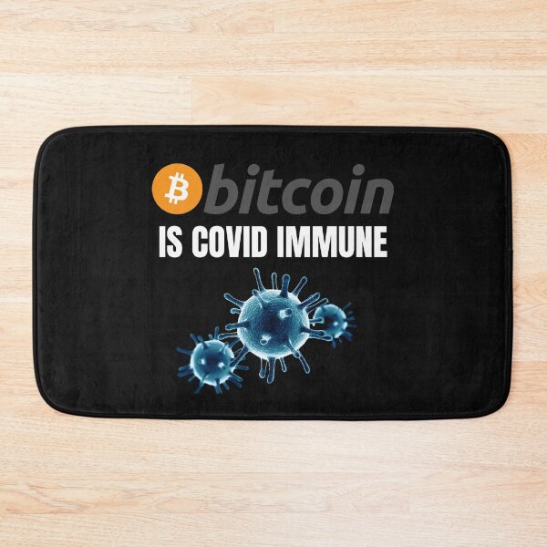 Item preview, Bitcoin is COVID IMMUNE - Original designed and sold by Cryptohaven.