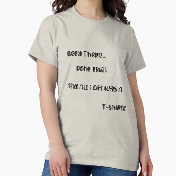 Item preview, Been There Done That  designed and sold by Mpetrone2020.