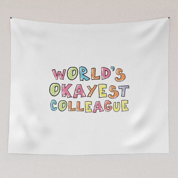 Item preview, World's Okayest Colleague Gift Idea designed and sold by betternotes.