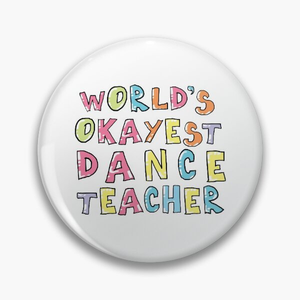 Item preview, World's Okayest Dance Teacher Gift Idea designed and sold by betternotes.