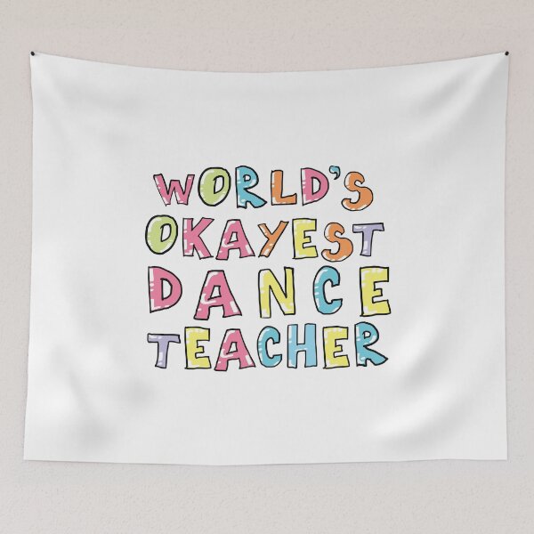 Item preview, World's Okayest Dance Teacher Gift Idea designed and sold by betternotes.