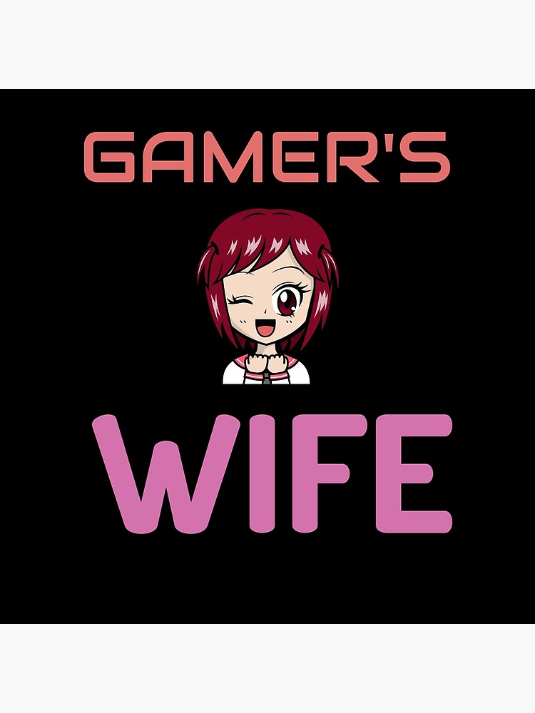 "gamer's Wife" Poster For Sale By AMVPRdesings | Redbubble