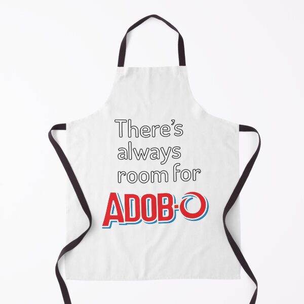 Item preview, There’s Always Room For Adobo Parody designed and sold by SquibTheory.
