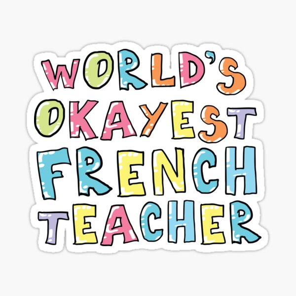 Item preview, World's Okayest French Teacher Gift Idea designed and sold by betternotes.