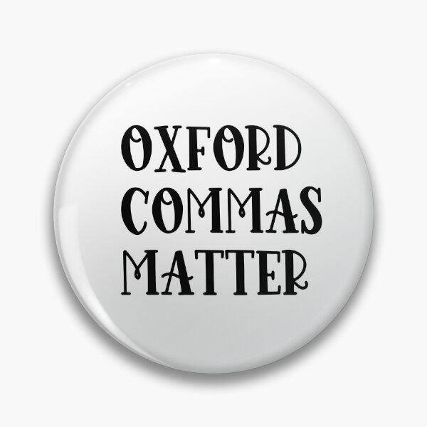 Item preview, Oxford Commas Matter designed and sold by simplybirdsong.