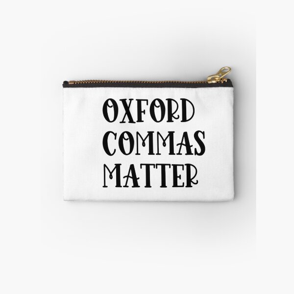 Item preview, Oxford Commas Matter designed and sold by simplybirdsong.