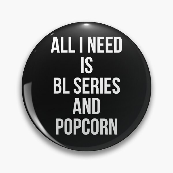 Item preview, All I Need Is BL Series and Popcorn Thai Drama designed and sold by pattykim.