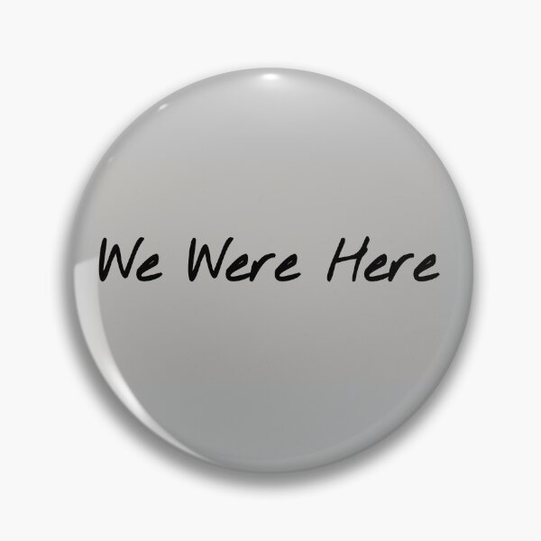 Item preview, "We Were Here" - Unus Annus designed and sold by shortie-alex.