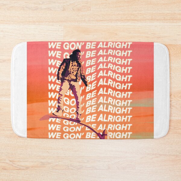 Item preview, We gon be alright designed and sold by musicallyfit.