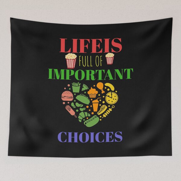 Item preview, Copy of Life Is Full Of Important Choices designed and sold by tarkaittisak.