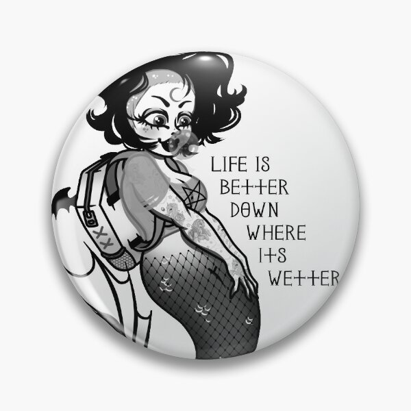Item preview, Life is Better Down where its Wetter designed and sold by Rose Demon.