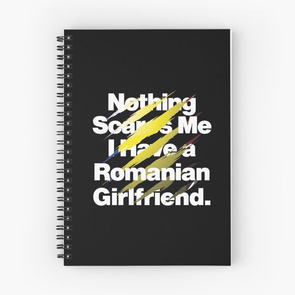 Item preview, Nothing Scares Me I Have a Romanian Girlfriend Romania designed and sold by elhefe.