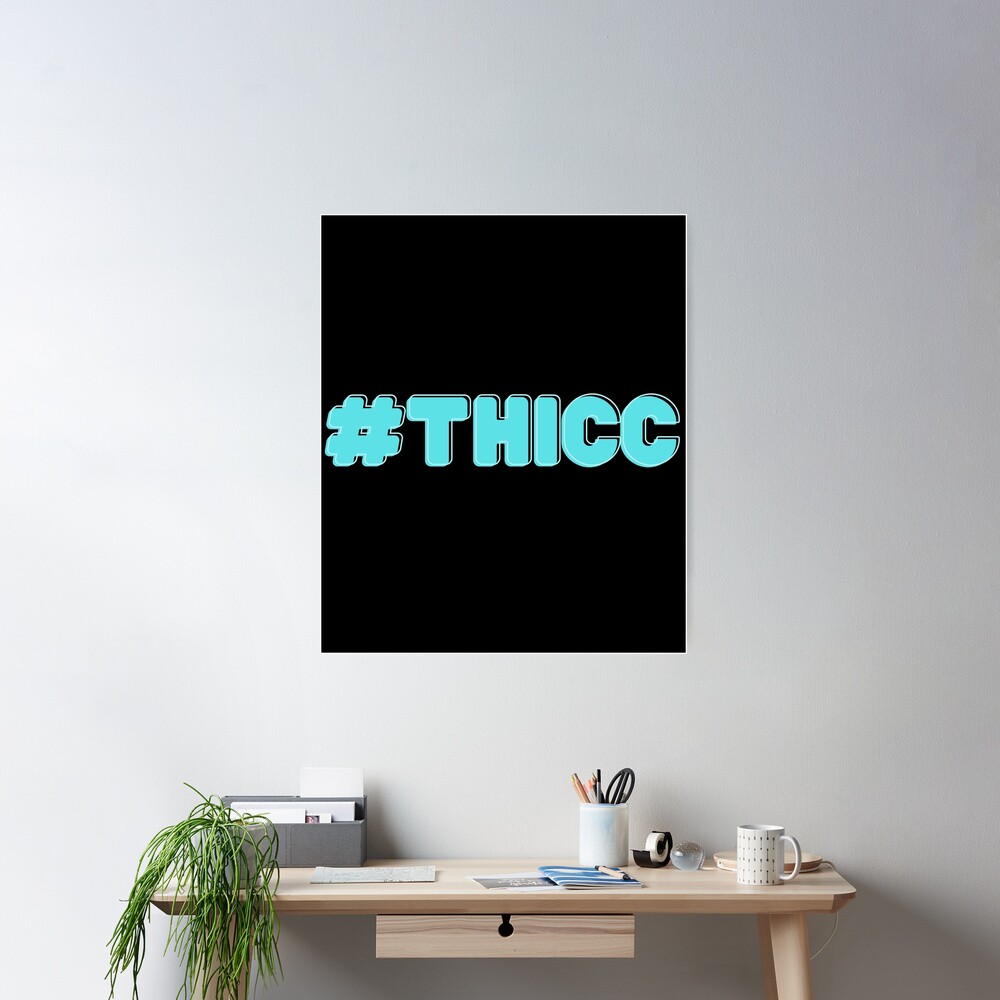 #THICC Poster