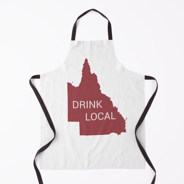 Artikelvorschau, Drink Local Bundesstaat Queensland entworfen und verkauft von Gooderestx4.