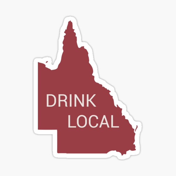 Item preview, Drink Local QLD state designed and sold by Gooderestx4.