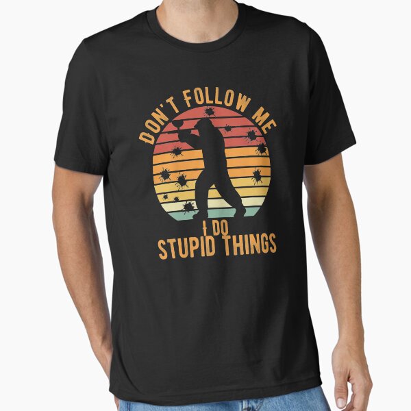 Item preview, don't follow me i do stupid things sunste Vintage paintball Gift designed and sold by aymen assassi.