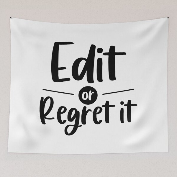 Item preview, Edit or Regret It designed and sold by simplybirdsong.