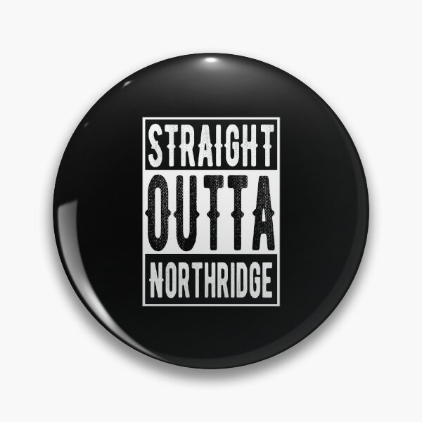Item preview, Straight Outta Northridge California designed and sold by lolquotes.