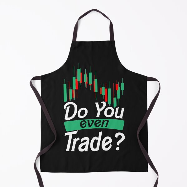 Item preview, Do you even trade? designed and sold by Daytrader1.
