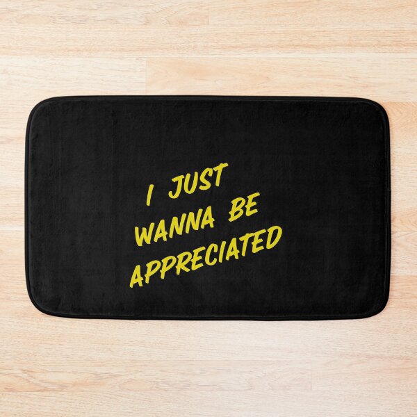Item preview, I just wanna be appreciated Classic T-Shirt yellow designed and sold by Sulaiteen.