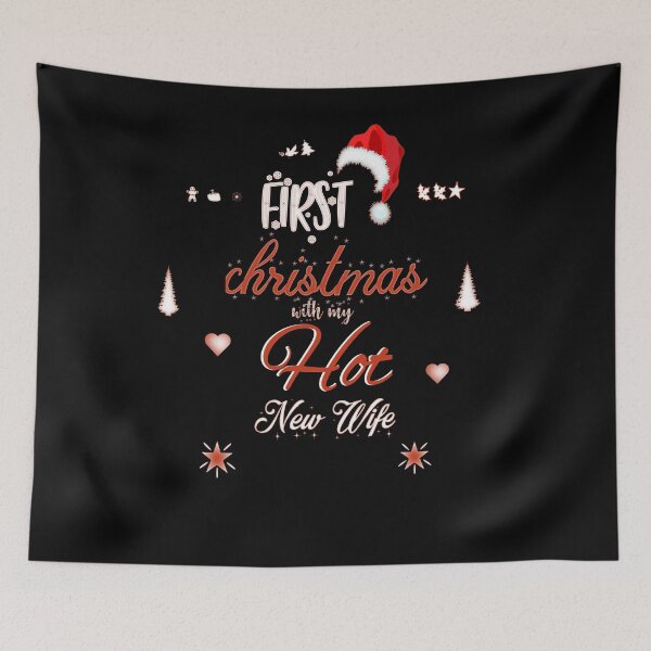 Item preview, First Christmas With My Hot New Wife  , 2020 Santa Claus Funny Gift for Men and Women designed and sold by myrstyle.