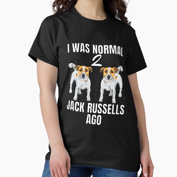 Item preview, I Was Normal 2 Jack Russels Ago Gifts Standing Dogs Shirt designed and sold by LBAMLLC.