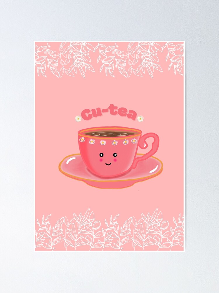 Cutest mug ever - Pink Poster