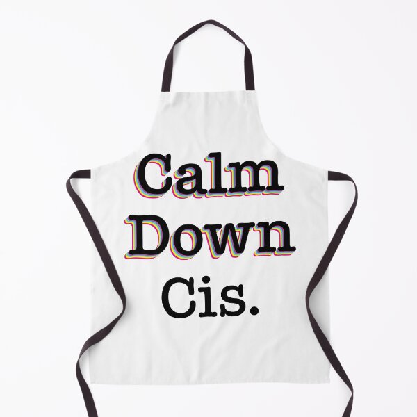 Item preview, Calm Down Cis designed and sold by KristopherBel.