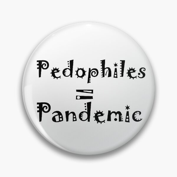 Item preview, Pedophiles = pandemic designed and sold by Captionator.