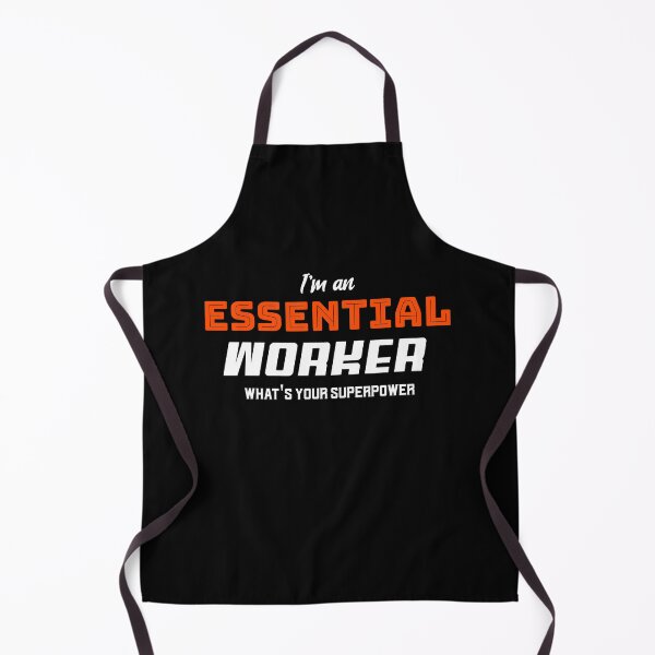 Item preview, I'm an Essential Worker what's your superpower  designed and sold by Vanissa Berg.