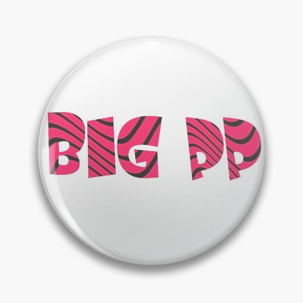 Item preview, BIG PP PEWDIEPIE MEME designed and sold by Raizenyzer10.