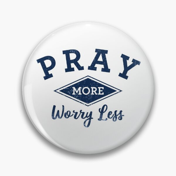 Item preview, Pray More Worry Less designed and sold by sundayshapes.
