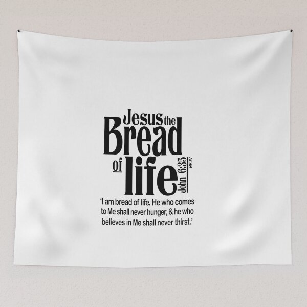Item preview, jesus the bread of life john 6 35 designed and sold by PUNCH ME IN SHOP.