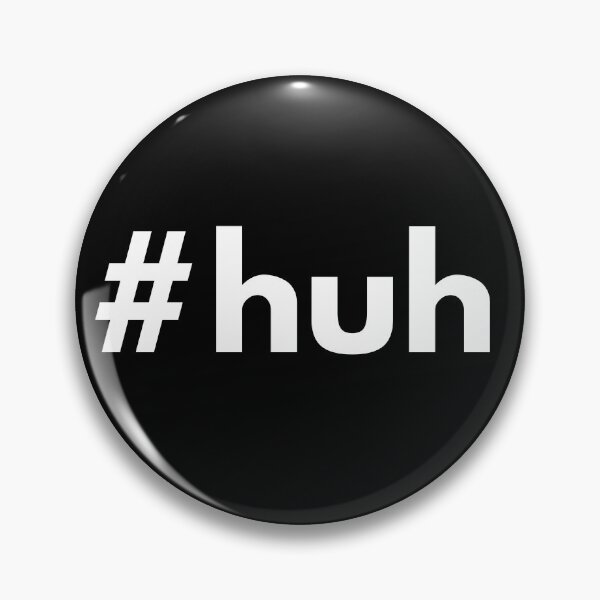 Item preview, Hashtag huh designed and sold by HashtagZone.